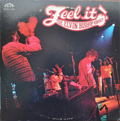Elvin Bishop Group – Feel It! LP