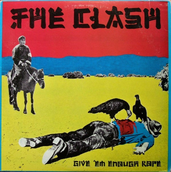The Clash – Give 'Em Enough Rope (80's Reissue) LP