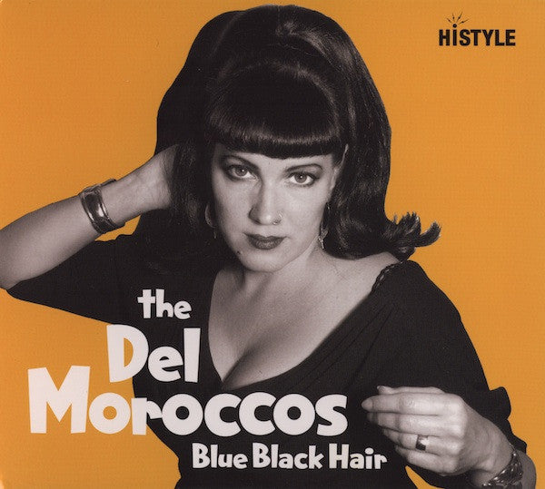 The Del Moroccos – Blue Black Hair CD