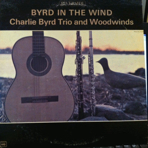 Charlie Byrd Trio and Woodwinds – Byrd In The Wind LP