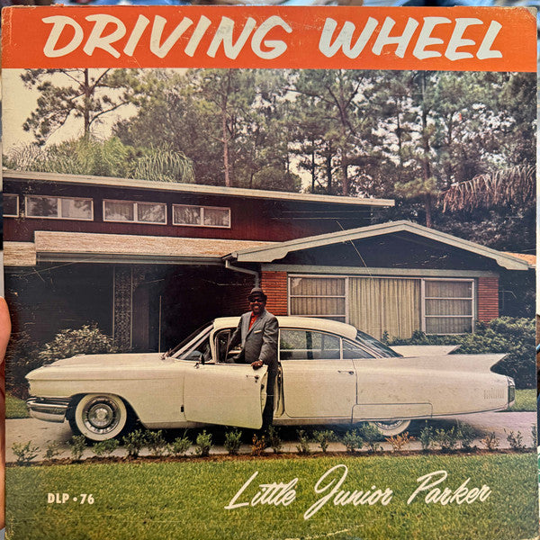 Little Junior Parker – Driving Wheel (Mono) LP