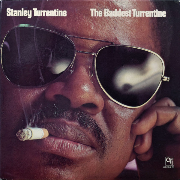 Stanley Turrentine - The Baddest Turrentine LP