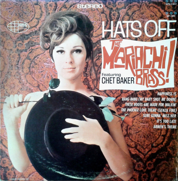 The Mariachi Brass Featuring Chet Baker – Hats Off LP