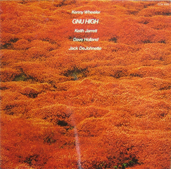 Kenny Wheeler - Gnu High LP