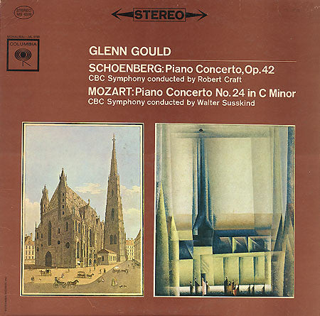 Glenn Gould, CBC Symphony, Robert Craft, Walter Susskind - Schoenberg / Mozart – Piano Concerto, Op. 42 / Piano Concerto No. 24 In C Minor LP