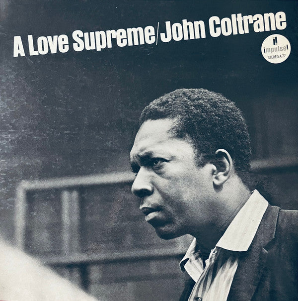John Coltrane – A Love Supreme LP