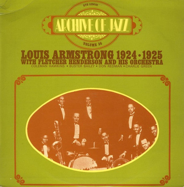 Louis Armstrong – Archive Of Jazz Volume 36 - Louis Armstrong 1924-1925 With Fletcher Henderson And His Orchestra LP