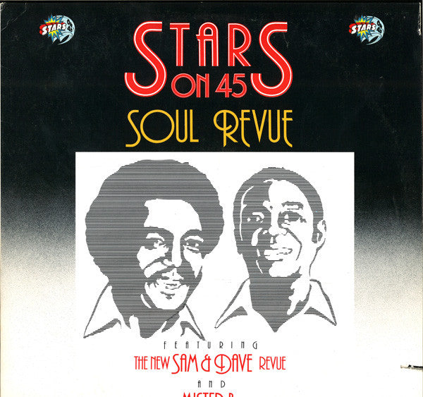 Stars On 45 Featuring The New Sam & Dave Revue & Mister B – Soul Revue LP
