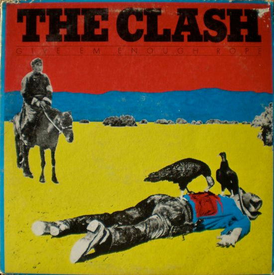 The Clash - Give Em Enough Rope LP
