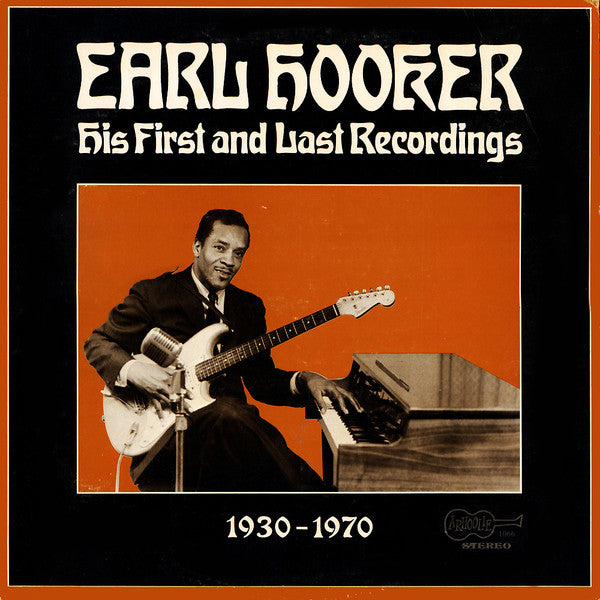 Earl Hooker – His First And Last Recordings LP