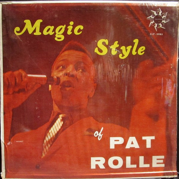 Pat Rolle – Magic Style Of Pat Rolle LP