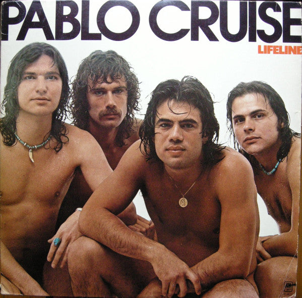 Pablo Cruise – Lifeline LP