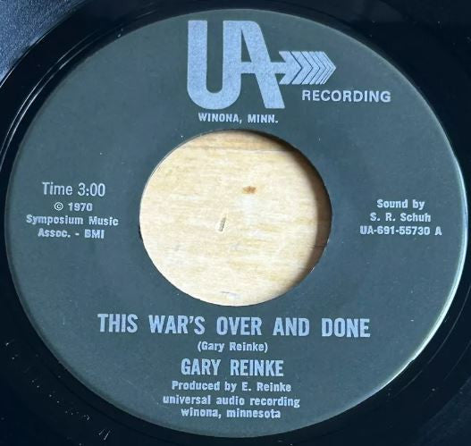 Gary Reinke - This War's Over And Done 7"