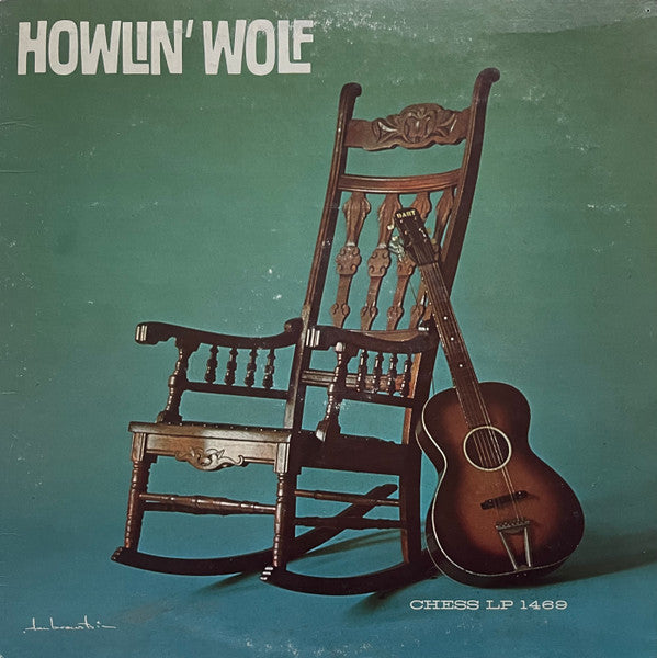 Howlin' Wolf – Howlin' Wolf (1962 mono pressing) LP