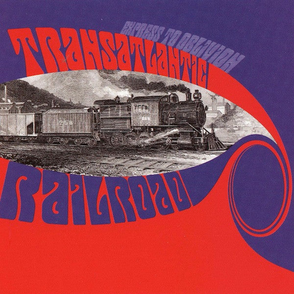 Transatlantic Railroad – Express To Oblivion LP