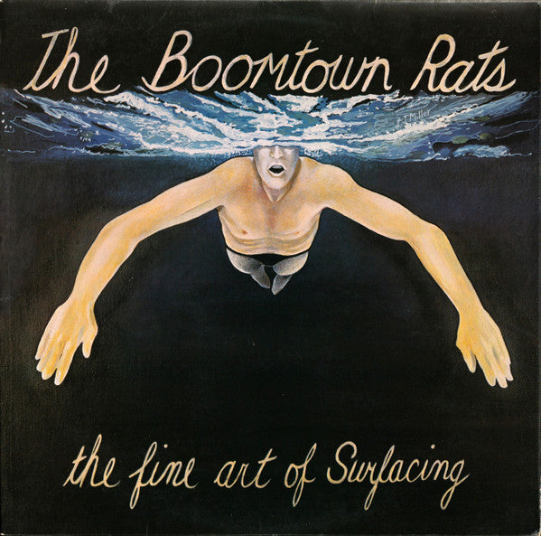 The Boomtown Rats - The Fine Art of Surfacing LP