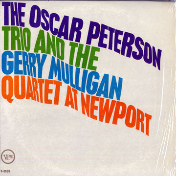 The Oscar Peterson Trio And The Gerry Mulligan Quartet – The Oscar Peterson Trio And The Gerry Mulligan Quartet At Newport LP