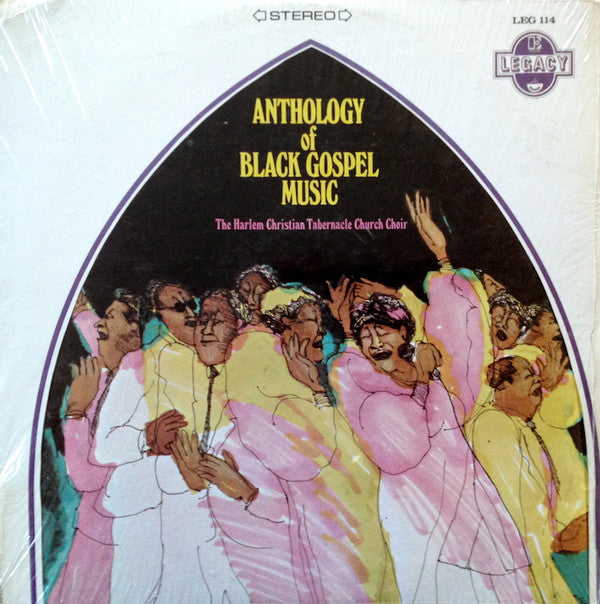 The Harlem Christian Tabernacle Church Choir – Anthology Of Black Gospel Music LP
