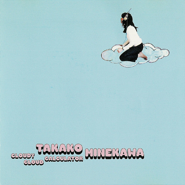 Takako Minekawa – Cloudy Cloud Calculator CD