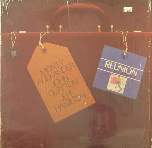 Monty Alexander, John Clayton, Jeff Hamilton - Reunion In Europe LP
