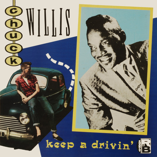 Chuck Willis – Keep A Drivin' LP