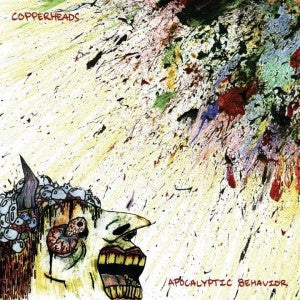 Copperheads – Apocalyptic Behavior (Black) LP