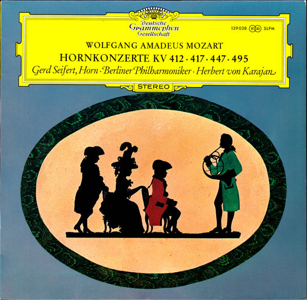 Mozart, Berliner Philharmoniker, Gerd Seifert, H. Von Karajan – Concertos For Horn / Hornkonzerte KV 412, 417, 447, 495 LP