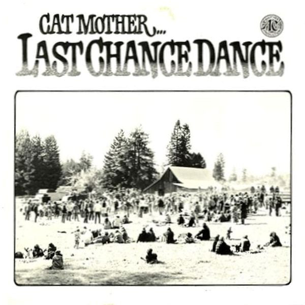 Cat Mother... – Cat Mother Last Chance Dance LP