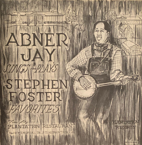 Abner Jay – Sings And Plays Stephen Fosters Favorites LP