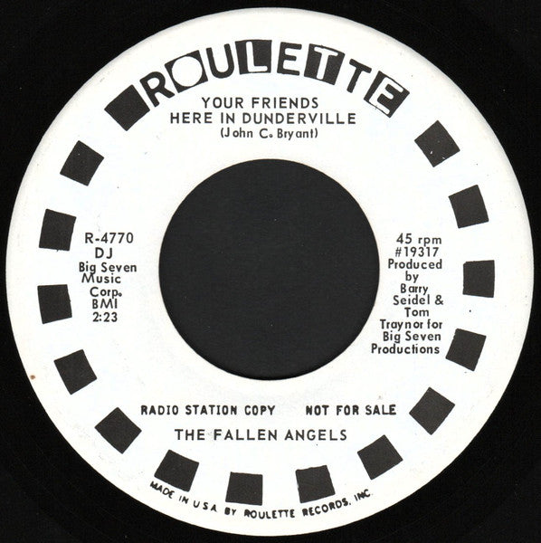 The Fallen Angels – Your Friends Here In Dunderville / Room At The Top 7"