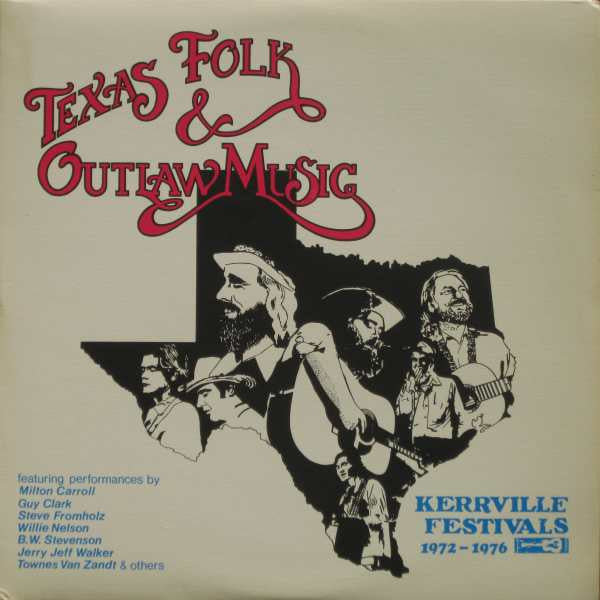 Various – Texas Folk & Outlaw Music (Kerrville Festivals 1972-1976) 2LP
