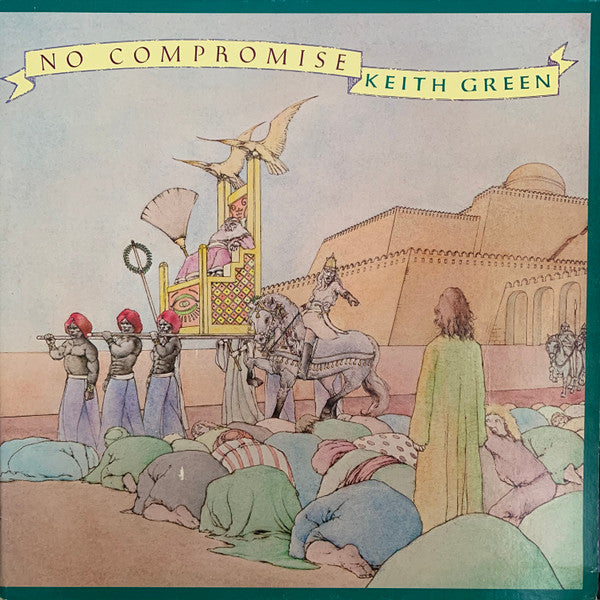 Keith Green – No Compromise LP