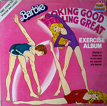 Barbie – Looking Good, Feeling Great (Exercise Album) LP