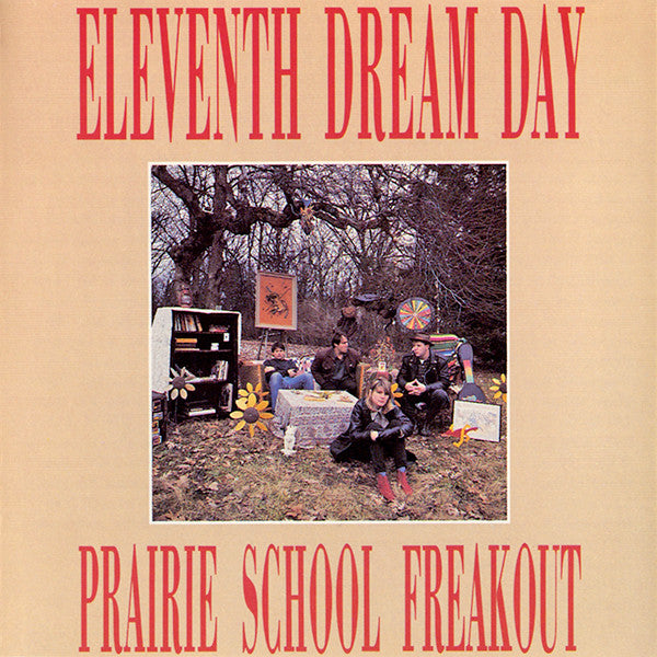 Eleventh Dream Day – Prairie School Freakout CD