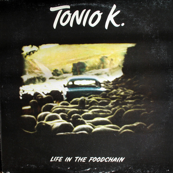 Tonio K. – Life In The Foodchain LP