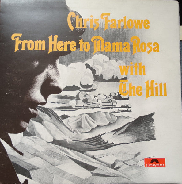 Chris Farlowe With The Hill – From Here To Mama Rosa LP