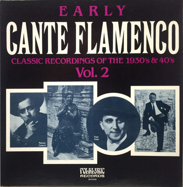 Various – Early Cante Flamenco Vol.2 - Classic Recordings Of The 1930'S & 1940's LP