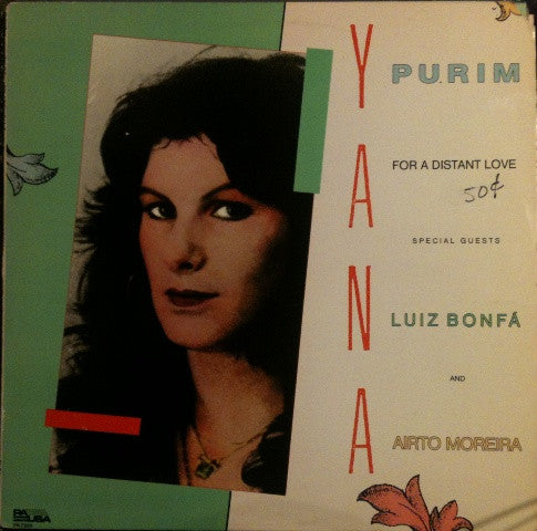 Yana Purim, Luiz Bonfá, Airto Moreira – For A Distant Love LP