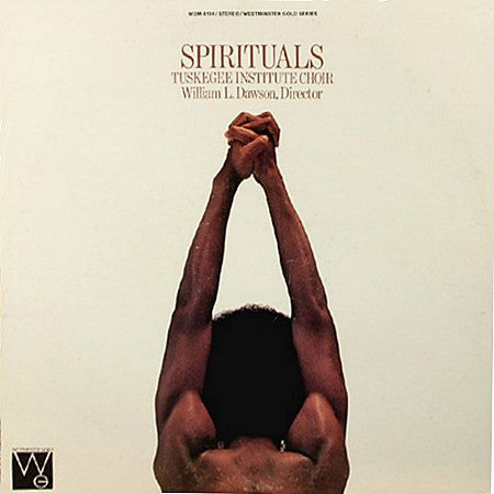 Tuskegee Institute Choir / William L. Dawson – Spirituals ('71 reissue) LP