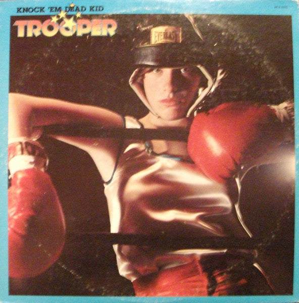 Trooper – Knock 'Em Dead Kid LP