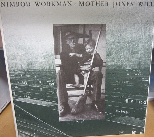 Nimrod Workman – Mother Jones' Will LP