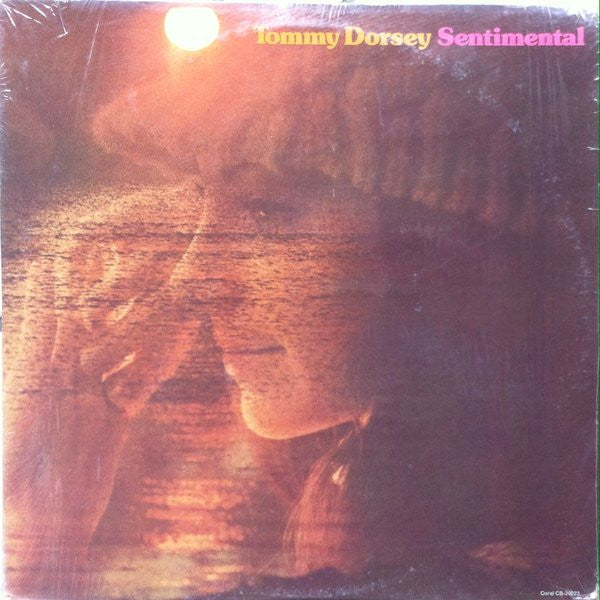 Tommy Dorsey And His Orchestra – Sentimental LP