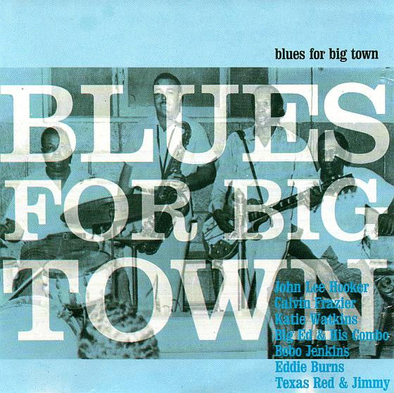 Various – Blues For Big Town LP