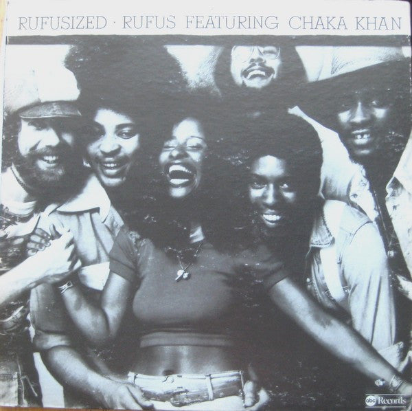 Rufus Feat. Chaka Khan - Rufusized LP