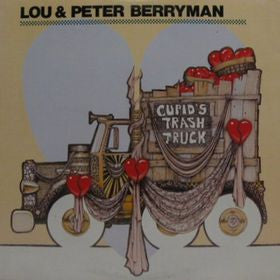 Lou & Peter Berryman - Cupid's Trash Truck LP