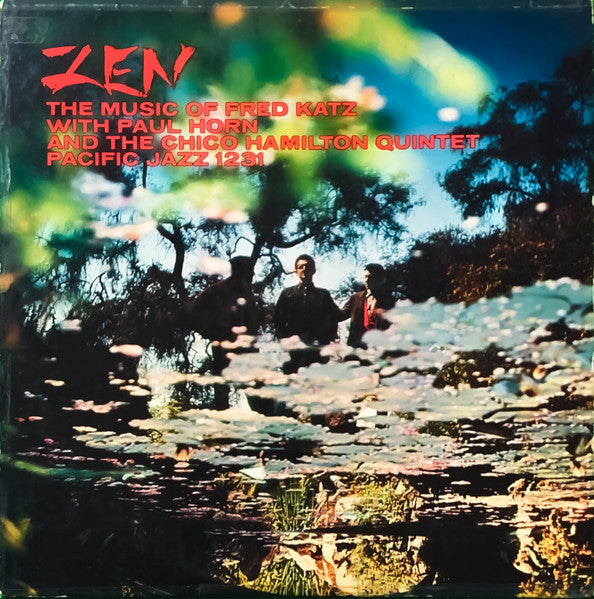 Fred Katz With Paul Horn And The Chico Hamilton Quintet – Zen: The Music Of Fred Katz LP