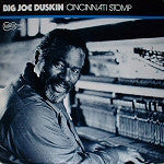 Big Joe Duskin – Cincinnati Stomp LP