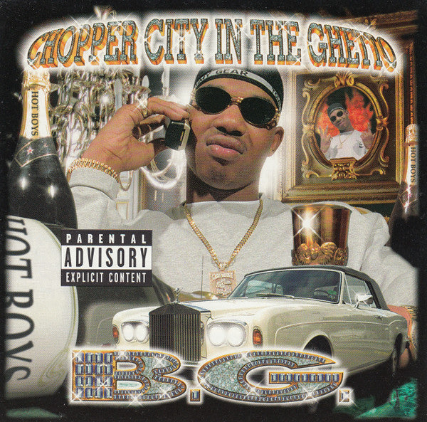 B.G. – Chopper City In The Ghetto CD