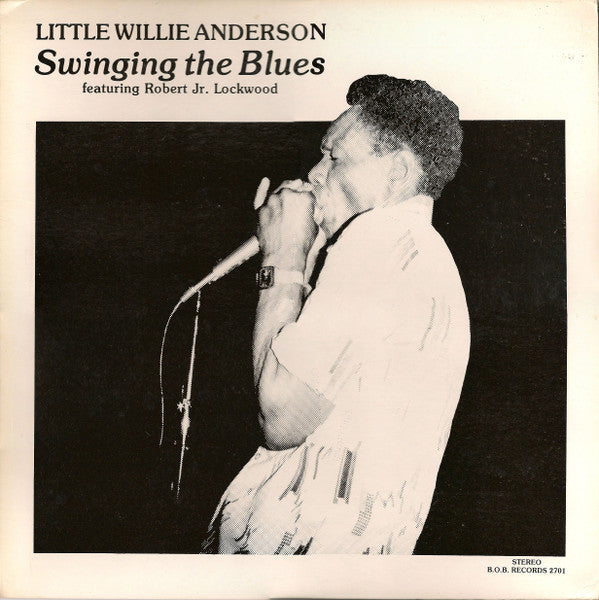 Little Willie Anderson – Swinging The Blues LP