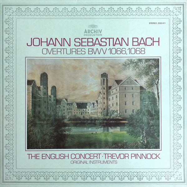 J.S. Bach - The English Concert ∙ Trevor Pinnock – Overtures BWV 1066, 1068 LP